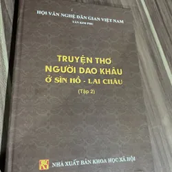 TRUYỆN THƠ NGƯỜI DAO KHÂU Ở SÌN HỒ - LAI CHÂU (Tập 2)