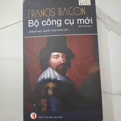 Bộ công cụ mới - Francis Bacon - Triết học