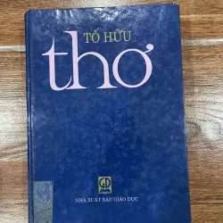 Thơ Tố Hữu (10)