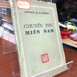 CHUYẾN THƯ MIỀN NAM - ANTOINE DE SAINT - EXUPERY