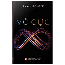 Vô Cực - Quyên Gavoye (Mới 100%) Huyền bí, giả tưởng, kinh dị, NXB Tổng Hợp TPHCM - SÁCH ĐẠI HỌC