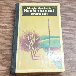 Văn học Liên Xô - NGƯỜI THAY THẾ CHƯA TỚI, tác giả Nikolai Ivanovich Cambulop