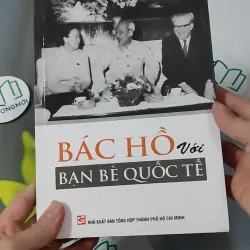 Bác Hồ Với Bạn Bè Quốc Tế - Trần Quân Ngọc 928603