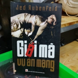 Giải mã vụ án mạng - Jed Rubenfeld