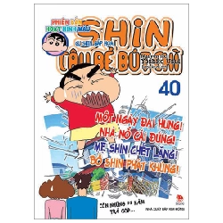 Shin - Cậu Bé Bút Chì - Phiên Bản Hoạt Hình Màu - Tập 40: Cu Shin Gặp Họa - Yoshito Usui (Mới 100%) Truyện tranh, NXB Kim Đồng - SÁCH ĐẠI HỌC