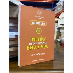 Tôi biết gì về Thiền dưới ánh sáng khoa học - Thích Thông Triệt