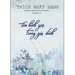 Tìm Bình Yên Trong Gia Đình (Tái Bản)