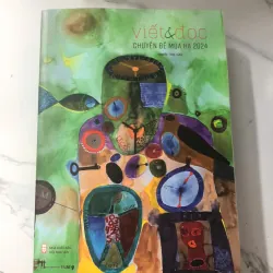 Viết & Đọc: Chuyên đề Mùa Hạ 2024 - Nhiều tác giả 998380