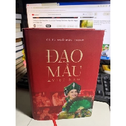 Đạo Mẫu Việt Nam(bìa cứng)- GSTS Ngô Đức Thịnh- Nhà XB Tri Thức- Năm xb 2019 STB879