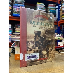 Railroad Fever : Building the Transcontinental Railroad 1830-1870 - Monica Halpern 549633