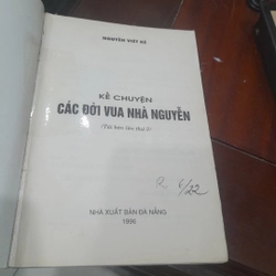 Nguyễn Viết Kế - Kể chuyện CÁC ĐỜI VUA NHÀ NGUYỄN 323012