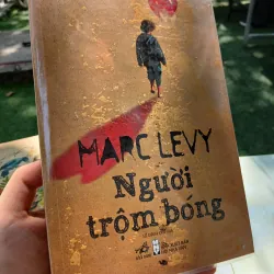 NGƯỜI TRỘM BÓNG - MARC LEVY (Lê Đình Chi dịch)