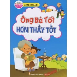 Ông Bà Tốt Hơn Thầy Tốt - Vạn Doanh ASB.PO Oreka Blogmeo 230225