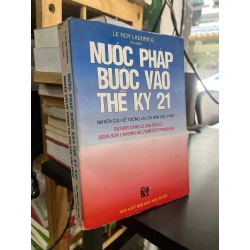 Nước Pháp bước vào thế kỷ 21 - Le Roy Ladurie E.
