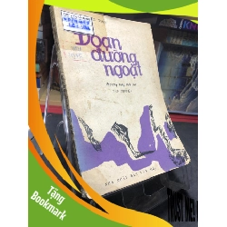 (TẶNG BOOKMARK) Đoạn đường ngoặt 1982 mới 50% ố vàng Nông Viết Toại RBK0906 SÁCH VĂN HỌC