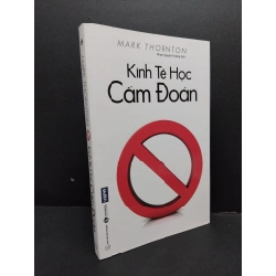 [Phiên Chợ Sách Cũ] Kinh tế học cấm đoán 2017 2303