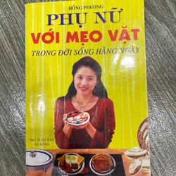 PHỤ NỮ VỚI MẸO VẶT TRONG ĐỜI SỐNG HÀNG NGÀY***TẶNG QUÀ 0Đ FREESHIP