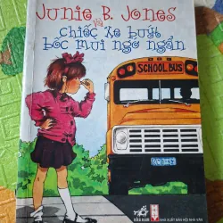 Junie B. Jones và chiếc xe buýt bốc mùi ngớ ngẩn
