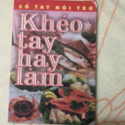 KHÉO TAY HAY LÀM