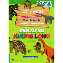 Du Hành Ngược Thời Gian Đến Xứ Sở Khủng Long (2017) - Anne Rooney