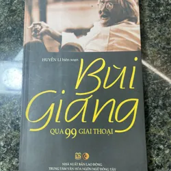 Bùi Giáng qua 99 giai thoại