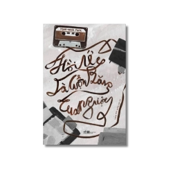 Hồi ức là cuộn băng tua ngược - Hyun VANVOSACH