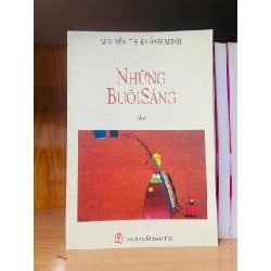 Những buổi sáng - Nguyễn Thị Khánh Minh - VĂN HỌC - VAVO2011-33