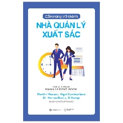 Cẩm nang trở thành nhà quản lý xuất sắc - Di Kamp , Dr Norma Barry , Martin Manser , Nigel Cumberland2019 New 100% HCM.PO Oreka-Blogmeo