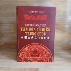 Bách Khoa Thư Văn Hóa Cổ Điển Trung Quốc
- Nguyễn Tôn Nhan 279444