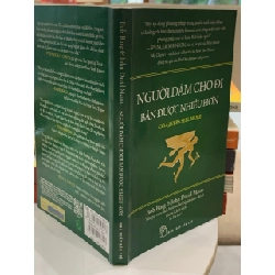 Người dám cho đi bán được nhiều hơn -Bob Bung & John David Mann 740409