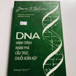 DNA HÀNH TRÌNH KHÁM PHÁ CẤU TRÚC CHUỖI XOẮN KÉP 