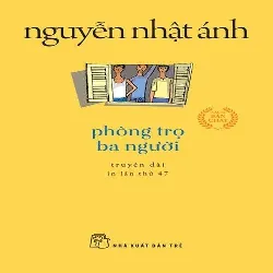 Sách - Phòng Trọ Ba Người (Khổ nhỏ) - NXB Trẻ - NENA2509 Blogmeo21025