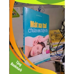 (TẶNG BOOKMARK) Mát xa tai chữa 86 bệnh - Hoàng Thuý SỨC KHỎE - THỂ THAO RBK0910