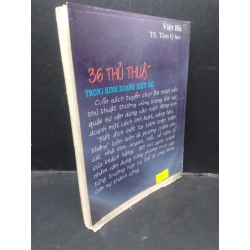 36 Thủ Thuật Trong Kinh Doanh Hiện Đại Việt Hà mới 80% ố nhẹ 2000 HCM1304 kinh doanh 136975