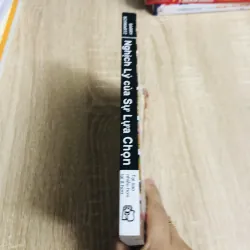 NGHỊCH LÝ CỦA SỰ LỰA CHỌN - tại sao nhiều hơn lại ít hơn? 1004107