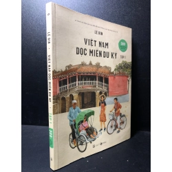 Tập 1 Việt Nam dọc miền du ký 2020 Lê Rin mới 80% ố , bẩn SBMQ7-0612