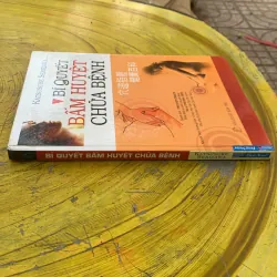 BÍ QUYẾT BẤM HUYỆT CHỮA BỆNH - KATSUSUKE SERIZAWA 797240