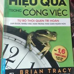 Sách Để hiệu quả trong công việc - Brian Tracy