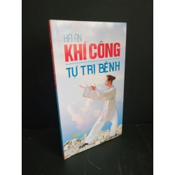 [Phiên Chợ Sách Cũ] Khí công tự trị bệnh 2018 - Hải Ân 0506