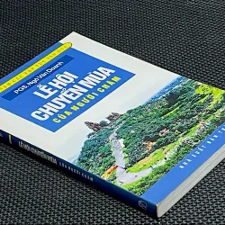 LỄ HỘI CHUYỂN MÙA CỦA NGƯỜI CHĂM - PGS.NGÔ VĂN DOANH 1021893