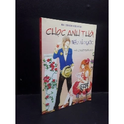 (TẶNG BOOKMARK) Chọc Anh Thôi Tiểu Tử Ngốc Hà Thiện Thuyên 2007 mới 80% có chữ ký ố nhẹ RBK2004 Văn học