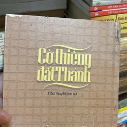 CỜ THIÊNG ĐẤT THÁNH, TIỂU THUYẾT LỊCH SỬ, XB 2007 476798