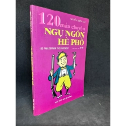 120 Mẩu Chuyện Ngụ Ngôn Hè Phố - Song Ngữ Anh Việt, Mới 60% (Ố Vàng), 2004 SBM2407 199184