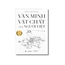 Văn minh vật chất của người Việt (Bìa cứng) - Phan Cẩm Thượng