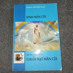 KINH MÂN CÔI. 100 TRUYỆN TÍCH CHUỖI HẠT MÂN CÔI