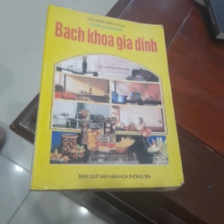 BÁCH KHOA GIA ĐÌNH (Chu Xuân Giao dịch và biên soạn)