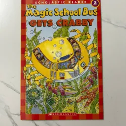 The Magic School Bus: Gets Crabby – Alice Wilder (Level 2) 1021491