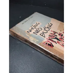 Những nẻo đường định mệnh mới 70% bẩn bìa, ố vàng, tróc gáy Đức Quang - Thế Trường HCM2603 VĂN HỌC 414935