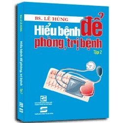 Hiểu bệnh để phòng, trị bệnh T2 mới 100% BS. Lê Hùng 2012 HCM.PO