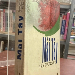 MÁI TÂY TÂY SƯƠNG KÝ